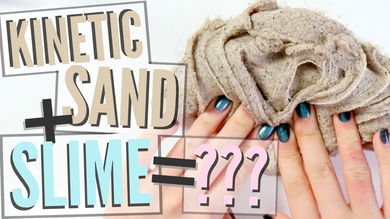Kinetic Sand & Slime